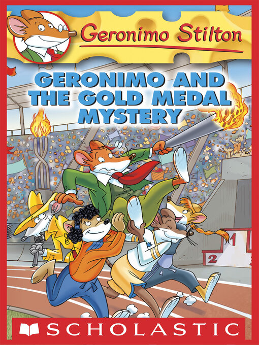 Title details for Geronimo and the Gold Medal Mystery by Geronimo Stilton - Wait list